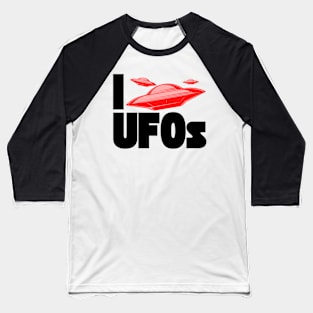 I Love UFOs Baseball T-Shirt